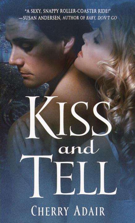 Book cover of Kiss and Tell (T-FLAC: Wright Family #1)