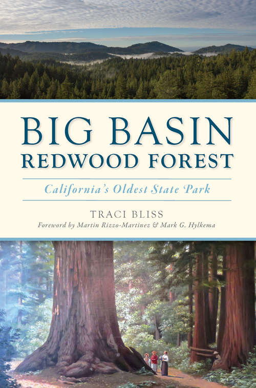Book cover of Big Basin Redwood Forest: California's Oldest State Park (Landmarks)
