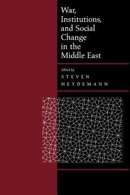 Book cover of War, Institutions and Social Change in the Middle East