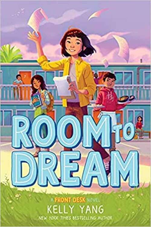 Book cover of Room To Dream: A Front Desk Novel