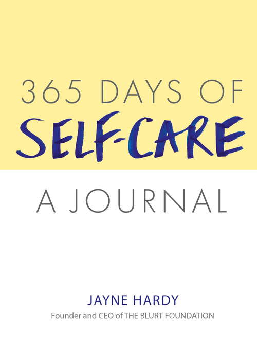 365 Days of Self-Care: A Journal
