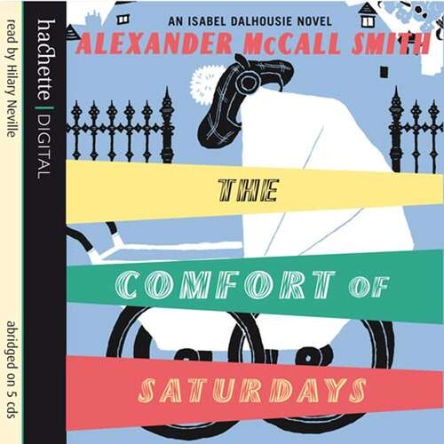 Book cover of The Comfort Of Saturdays (Isabel Dalhousie Novels #5)