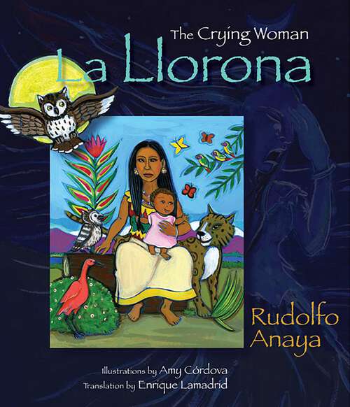 Book cover of La Llorona: The Crying Woman