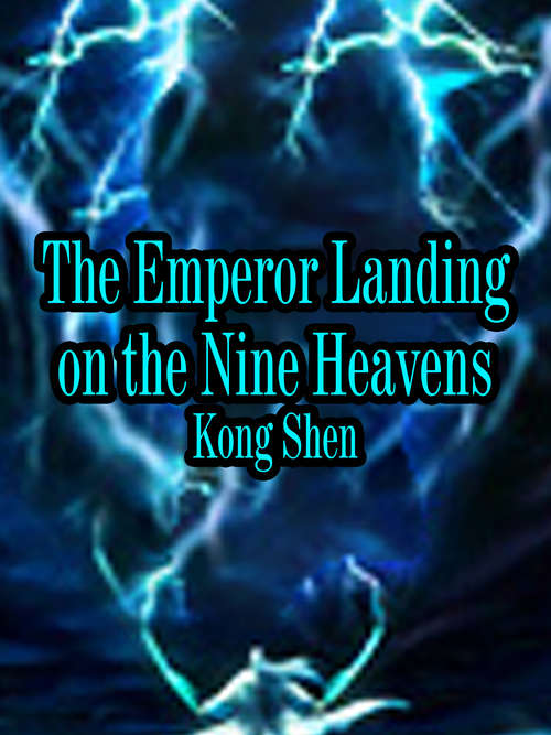 The Emperor Landing on the Nine Heavens