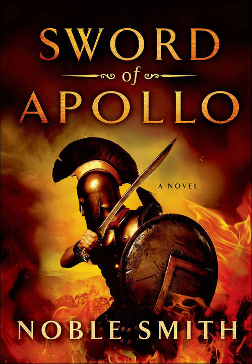 Book cover of Sword of Apollo: A Novel (Nikias of Plataea #3)