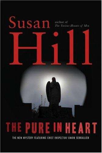 Book cover of The Pure in Heart (Simon Serrailler Mystery #2)