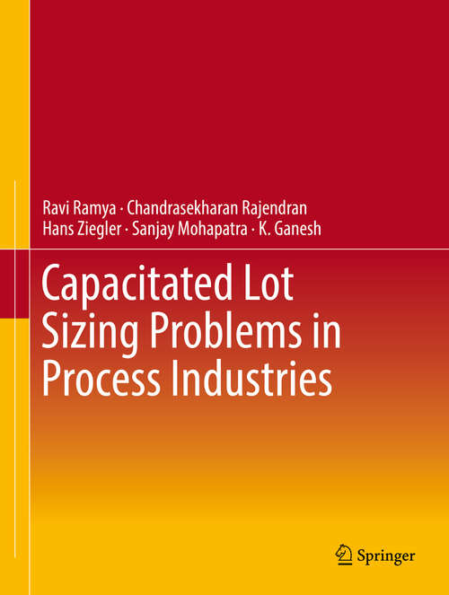 Capacitated Lot Sizing Problems in Process Industries