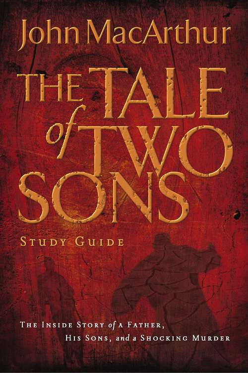 Book cover of A Tale of Two Sons Study Guide