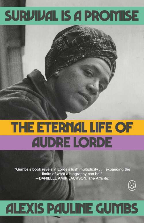 Book cover of Survival Is a Promise: The Eternal Life of Audre Lorde