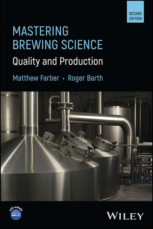 Book cover of Mastering Brewing Science: Quality and Production