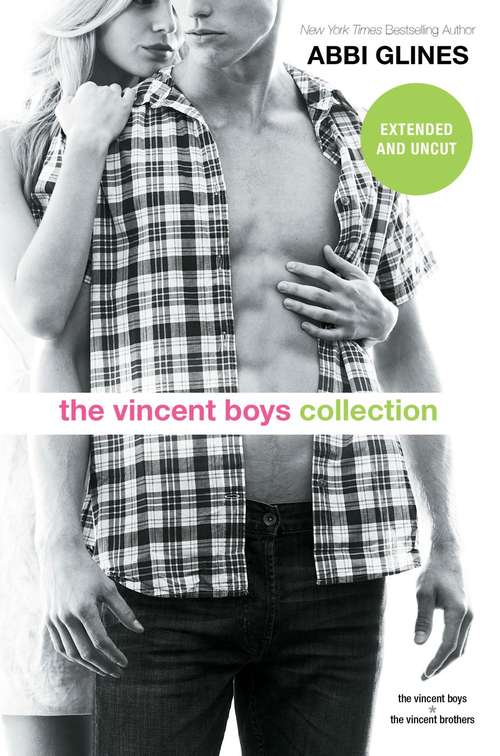 Book cover of The Vincent Boys Extended and Uncut Collection