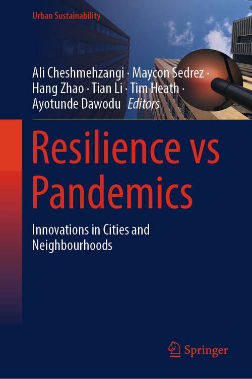 Book cover of Resilience vs Pandemics: Innovations in Cities and Neighbourhoods (1st ed. 2023) (Urban Sustainability)