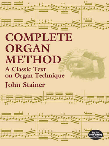 Book cover of Complete Organ Method: A Classic Text on Organ Technique