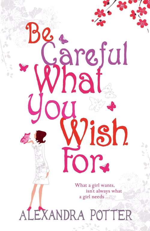 Book cover of Be Careful What You Wish For