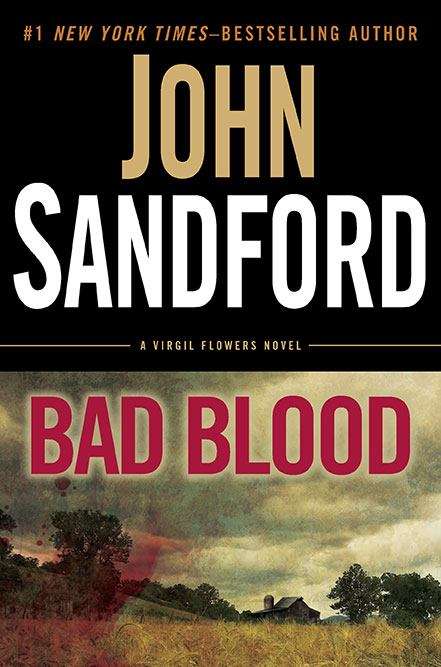 Book cover of Bad Blood (Virgil Flowers Series, #4)