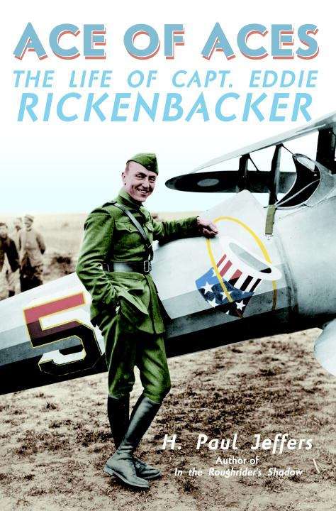Book cover of Ace Of Aces: The Life Of Capt. Eddie Rickenbacker