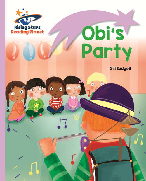 Book cover of Reading Planet - Obi's Party - Lilac: Lift-off