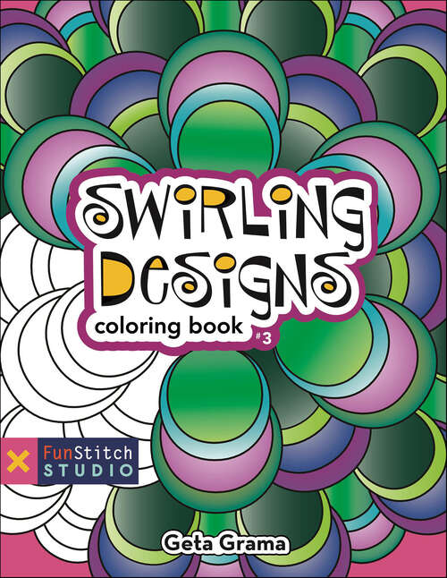Book cover of Swirling Designs Coloring Book