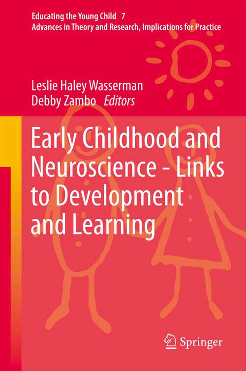 Book cover of Early Childhood and Neuroscience - Links to Development and Learning