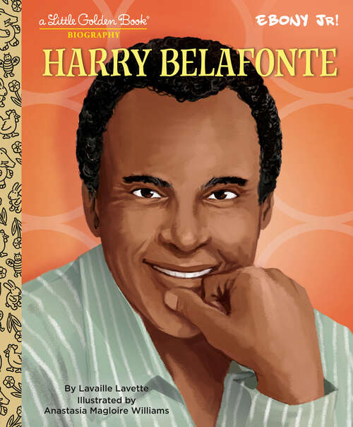Book cover of Harry Belafonte: A Little Golden Book Biography (Little Golden Book)