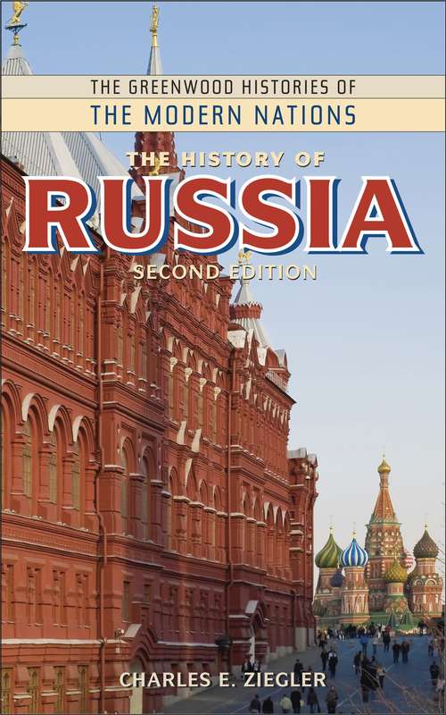 Book cover of The History Of Russia (Second Edition)