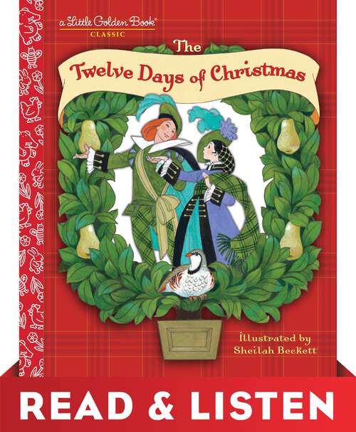 Book cover of The Twelve Days of Christmas: Read & Listen Edition (Little Golden Book)
