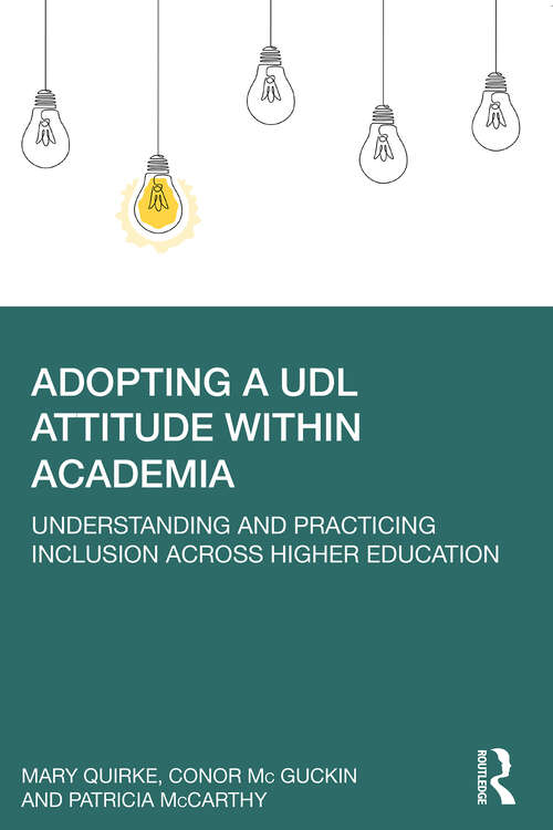 Book cover of Adopting a UDL Attitude within Academia: Understanding and Practicing Inclusion Across Higher Education