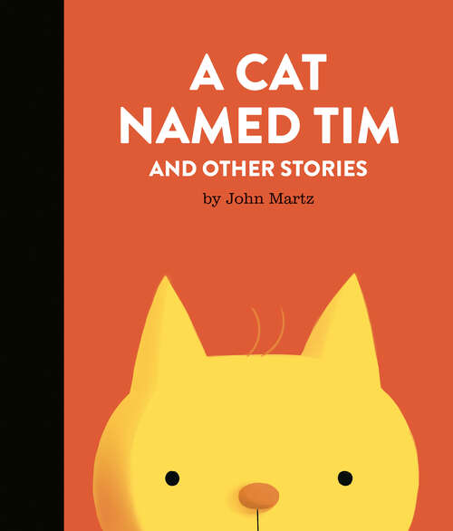 Book cover of A Cat Named Tim and Other Stories