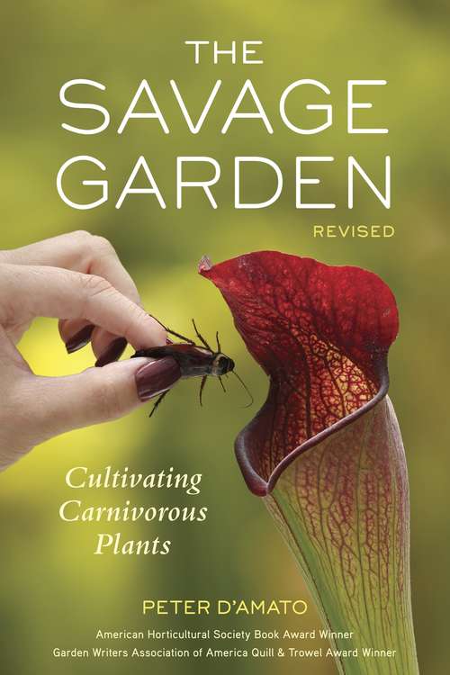 Book cover of The Savage Garden, Revised