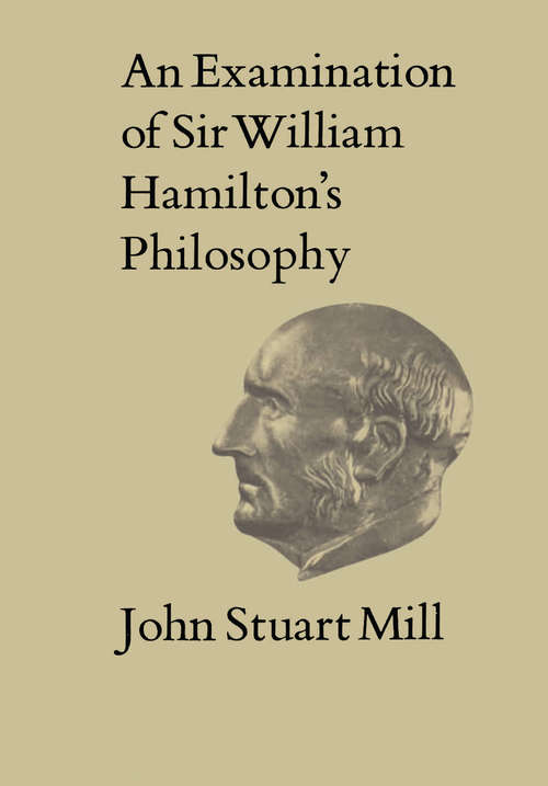 Book cover of An Examination of Sir William Hamilton's Philosophy