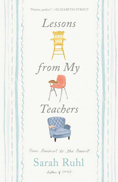 Book cover of Lessons from My Teachers: From Preschool to the Present