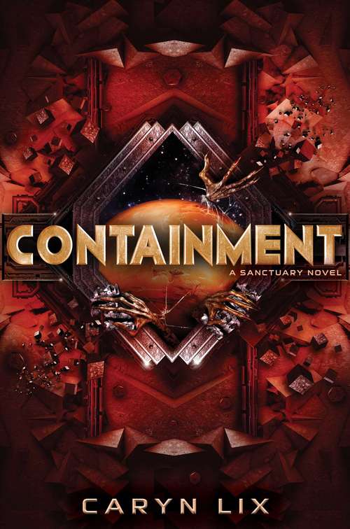 Containment (A Sanctuary Novel)