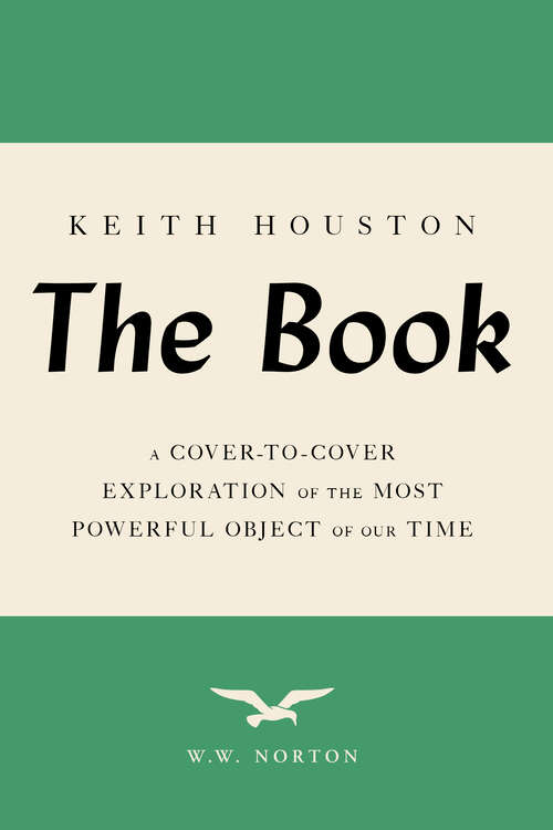 Book cover of The Book: A Cover-to-Cover Exploration of the Most Powerful Object of Our Time