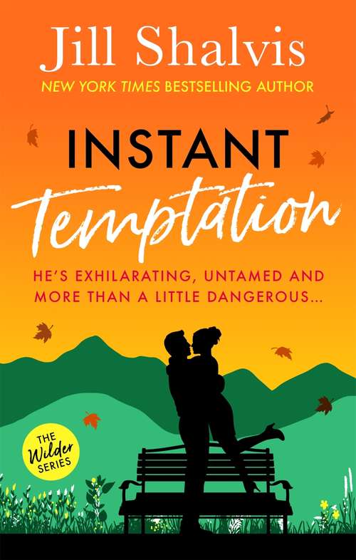 Book cover of Instant Temptation: Fun, feel-good romance - guaranteed to make you smile! (Wilder #3)