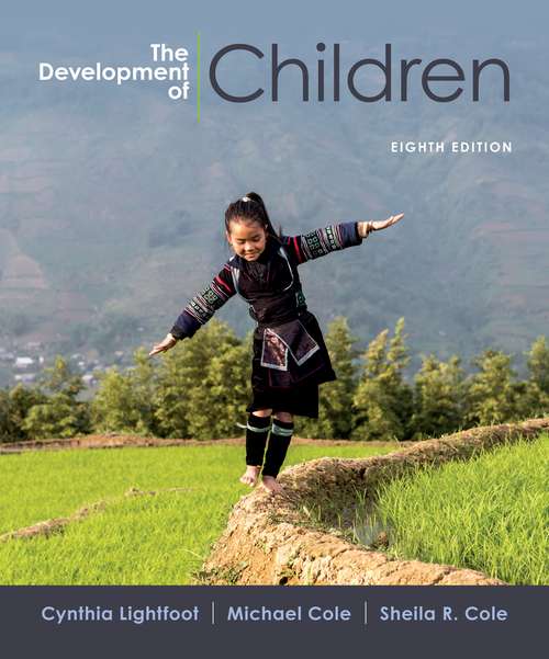 The Development of Children (Eighth Edition)