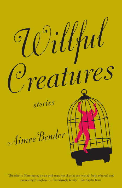 Book cover of Willful Creatures
