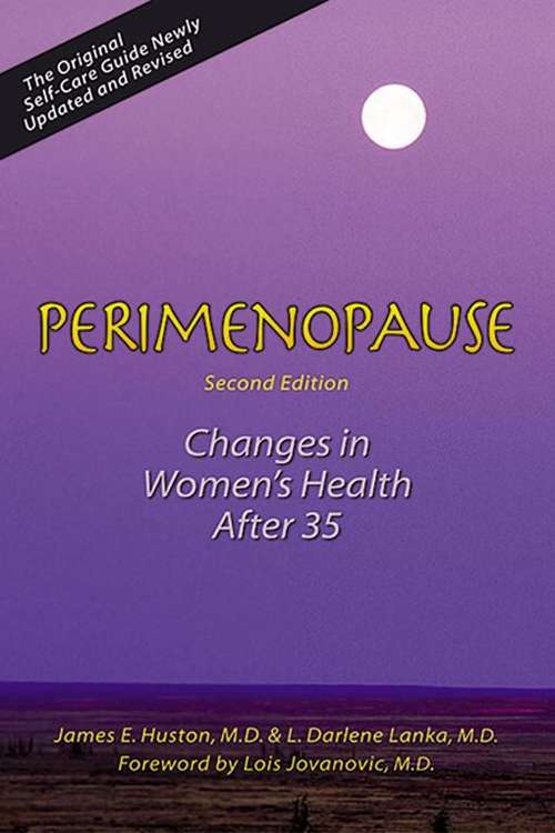Perimenopause: changes in women's health after 35