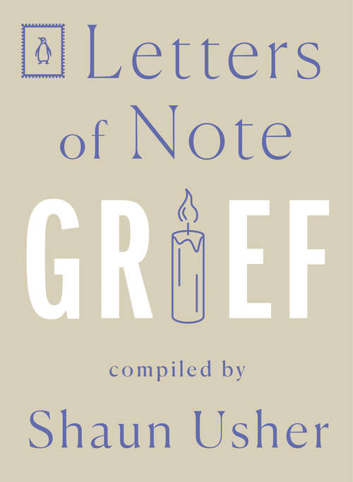 Book cover of Letters of Note: Grief (Letters of Note #8)