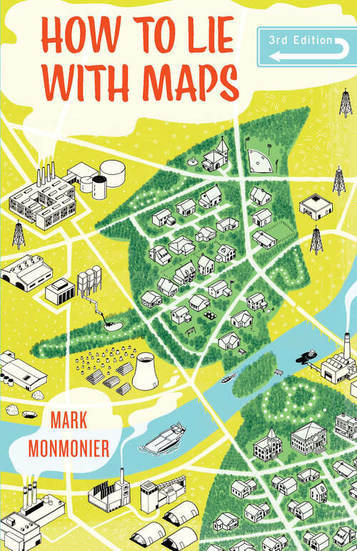 Book cover of How to Lie with Maps, Third Edition