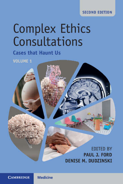 Book cover of Complex Ethics Consultations: Cases that Haunt Us (2)