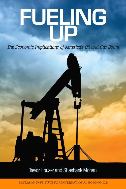 Fueling Up: The Economic Implications of America's Oil and Gas Boom