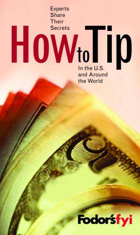 Book cover of Fodor's FYI: How to Tip