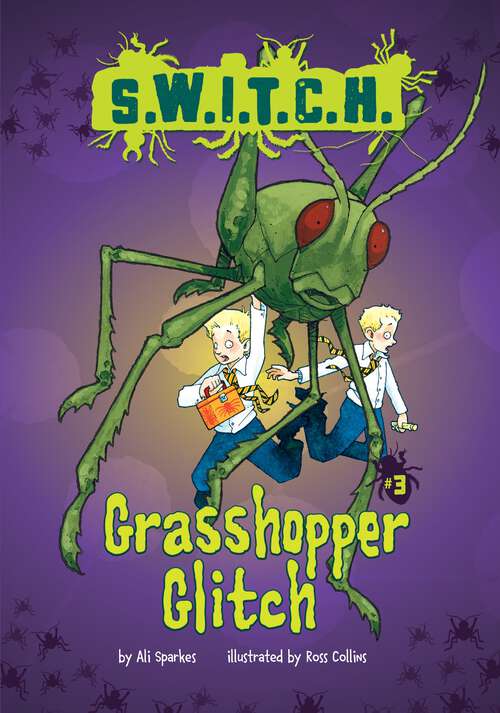Book cover of Grasshopper Glitch (S.W.I.T.C.H. #3)