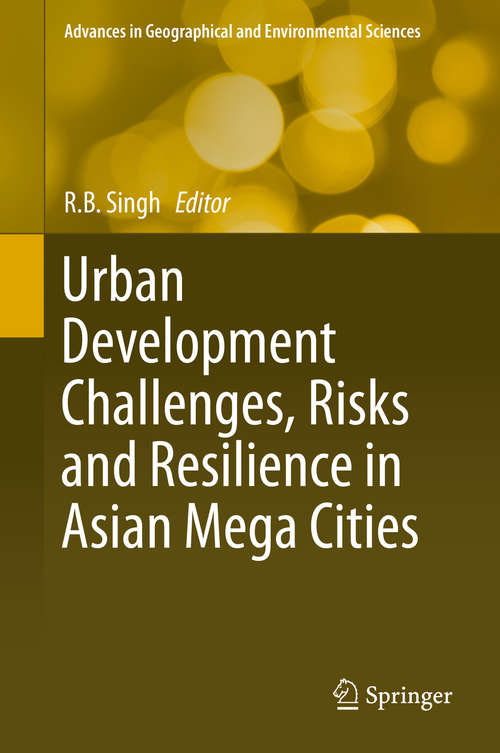 Book cover of Urban Development Challenges, Risks and Resilience in Asian Mega Cities