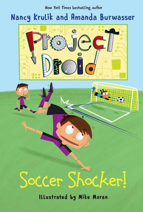 Soccer Shocker!: Project Droid #2 (Project Droid)