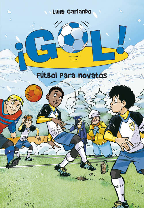 Book cover of Gol 18. Fútbol para novatos