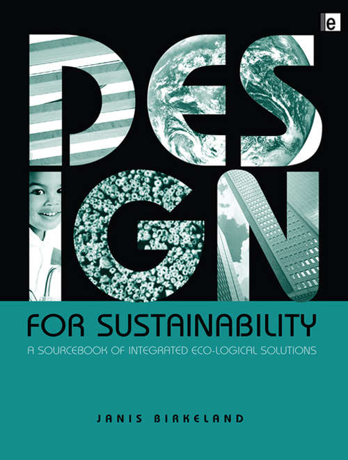Book cover of Design for Sustainability: A Sourcebook of Integrated Ecological Solutions