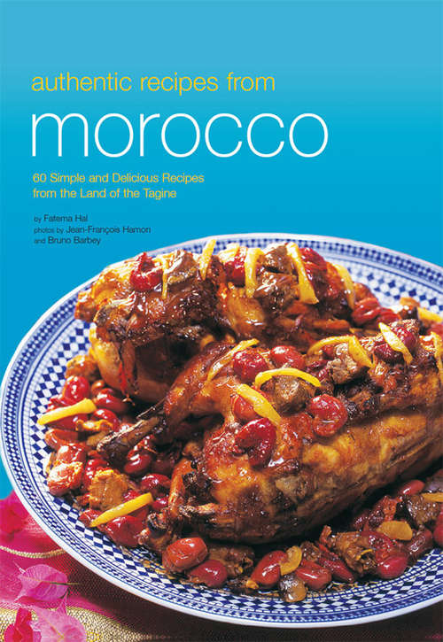 Book cover of Authentic Recipes from Morocco