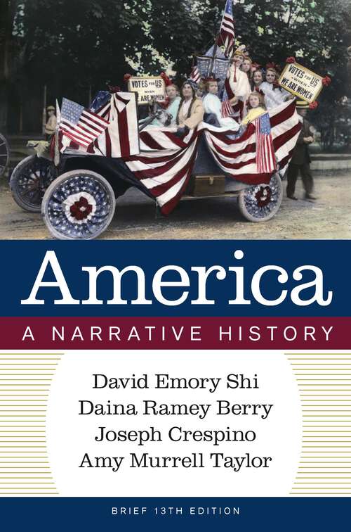 Book cover of America: A Narrative History (Brief Thirteenth Edition)  (Vol. Combined Volume) (Brief Thirteenth Edition)