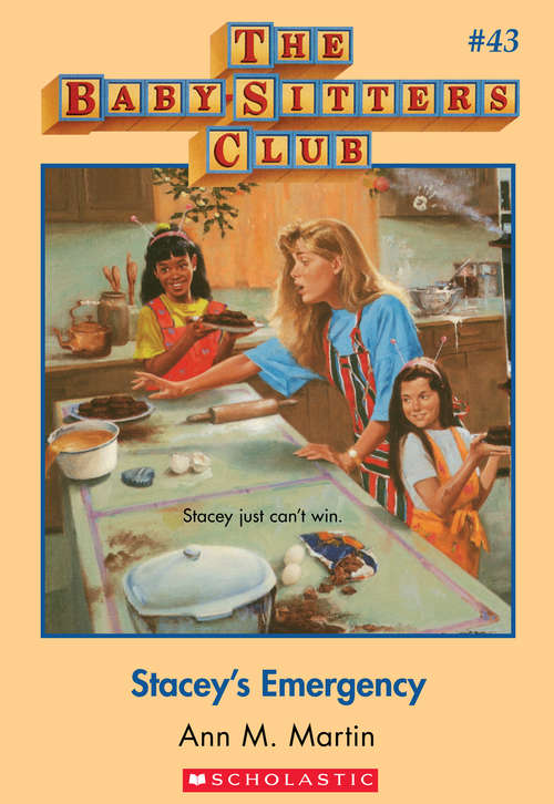 Book cover of The Baby-Sitters Club #43: Stacey's Emergency (The Baby-Sitters Club #43)